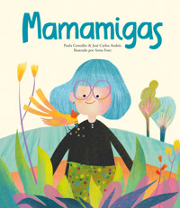 Mamamigas - José Carlos Andrés - ebook