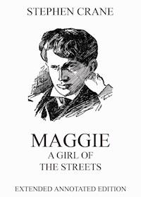 Maggie: A Girl of the Streets - Stephen Crane - ebook