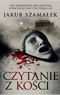 Czytanie z kości - Jakub Szamałek - książka