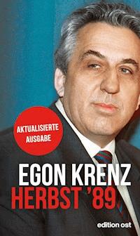 Herbst '89 - Egon Krenz - ebook
