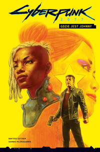 Cyberpunk. Gdzie jest Johnny. Tom 3 - Bartosz Sztybor - książka