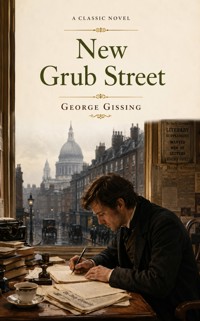 New Grub Street - George Gissing - ebook