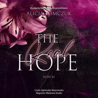 The Real Hope - Tomczuk Alicja - ebook + audiobook