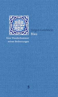 Blau - Jürgen Goldstein - ebook