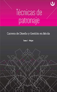 Técnicas de patronaje - Universidad Peruana de Ciencias Aplicadas UPC - ebook