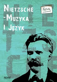 Nietzsche muzyka i język -  - książka