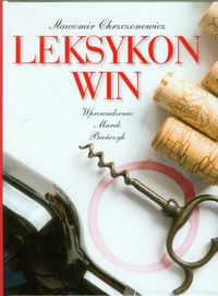 Leksykon win - Chrzczonowicz Sławomir - książka