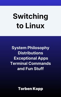 Switching to Linux - Torben Kopp - ebook