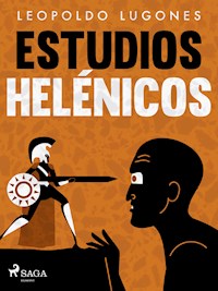 Estudios helénicos - Leopoldo Lugones - ebook