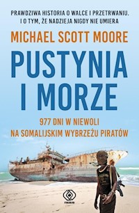 Pustynia i morze - Moore Michael Scott - książka