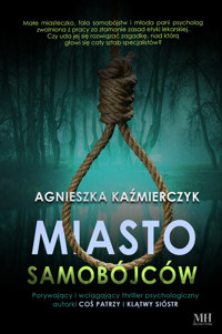 Miasto samobójców - Agnieszka Kaźmierczyk - ebook + książka
