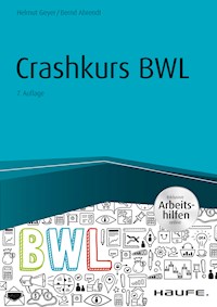 Crashkurs BWL - inkl. Arbeitshilfen online - Helmut Geyer - ebook