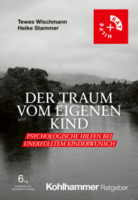 Der Traum vom eigenen Kind - Tewes Wischmann - ebook