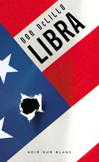 Libra - Don DeLillo - ebook