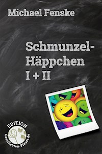 Schmunzel-Häppchen - Michael Fenske - ebook