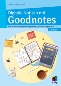 Digitale Notizen mit Goodnotes - Andrea Rawanschad - ebook