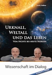 Urknall, Weltall und das Leben - Harald Lesch - ebook