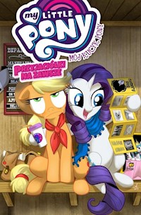 My Little Pony Przyjaciółki na zawsze Tom 2 -  - książka