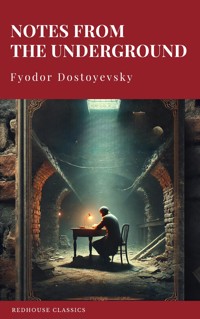 Notes from the Underground - Fyodor Dostoyevsky - ebook