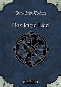 DSA 32: Das letzte Lied - Gun-Britt Tödter - ebook