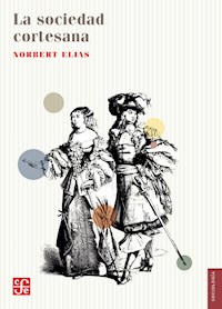 La sociedad cortesana - Elias Norbert - ebook