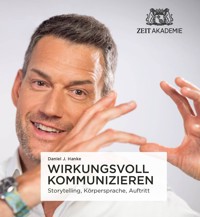 Wirkungsvoll kommunizieren - Daniel J. Hanke - ebook