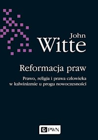 Reformacja praw - Witte John - książka