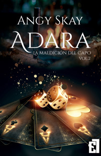 Adara: La maldición del Capo - Angy Skay - ebook