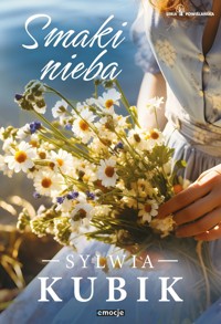 Smaki nieba - Sylwia Kubik - ebook + audiobook + książka