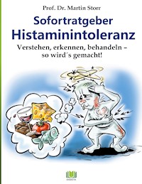 Sofortratgeber Histaminintoleranz - Martin Storr - ebook