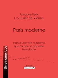 Paris moderne - Ligaran - ebook