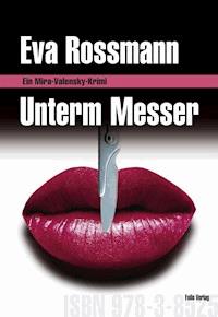 Unterm Messer - Eva Rossmann - ebook