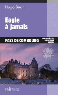 Eagle à jamais - Buan Hugo - ebook
