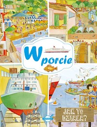 Jak to działa? W porcie -  - książka