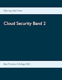 Cloud Security Band 2 - Dipl. Ing. Uwe Irmer - ebook