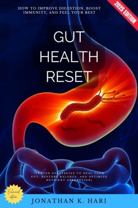 Gut Health Reset: - Jonathan K. Hari - ebook