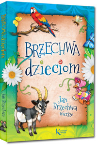 Brzechwa dzieciom - Jan Brzechwa - książka