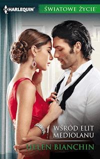 Wśród elit Mediolanu - Helen Bianchin - ebook