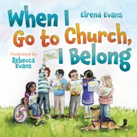 When I Go to Church, I Belong - Elrena Evans - ebook