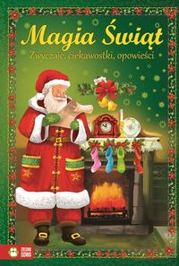 Magia Świąt Zwyczaje -  - książka