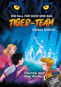 Tiger-Team - Piraten aus dem Weltall - Thomas Brezina - ebook