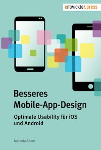 Besseres Mobile-App-Design - Melinda Albert - ebook