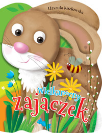 Wielkanocny zajączek - Urszula Kozłowska, Ilona Brydak (ilustr.) - książka