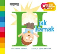 H jak hamak Literkowe przedszkole AMD - Marcin Sendecki - książka