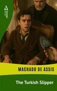 The Turkish Slipper - Machado de Assis - ebook