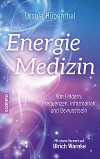 Energiemedizin - Ursula Hübenthal - ebook