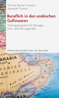 Beruflich in den arabischen Golfstaaten - Thomas Reimer-Conrads - ebook