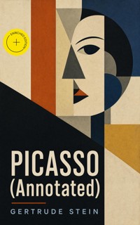PICASSO (Annotated) - Gertrude Stein - ebook