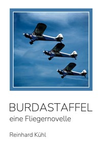 Burdastaffel - Reinhard Kühl - ebook