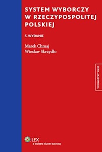 System wyborczy w Rzeczypospolitej Polskiej - Chmaj Marek, Skrzydło Wiesław - książka